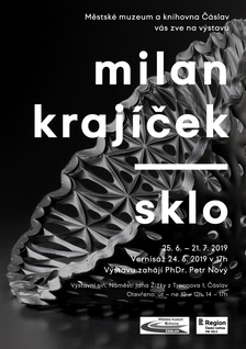 výstava Milan Krajíček - sklo